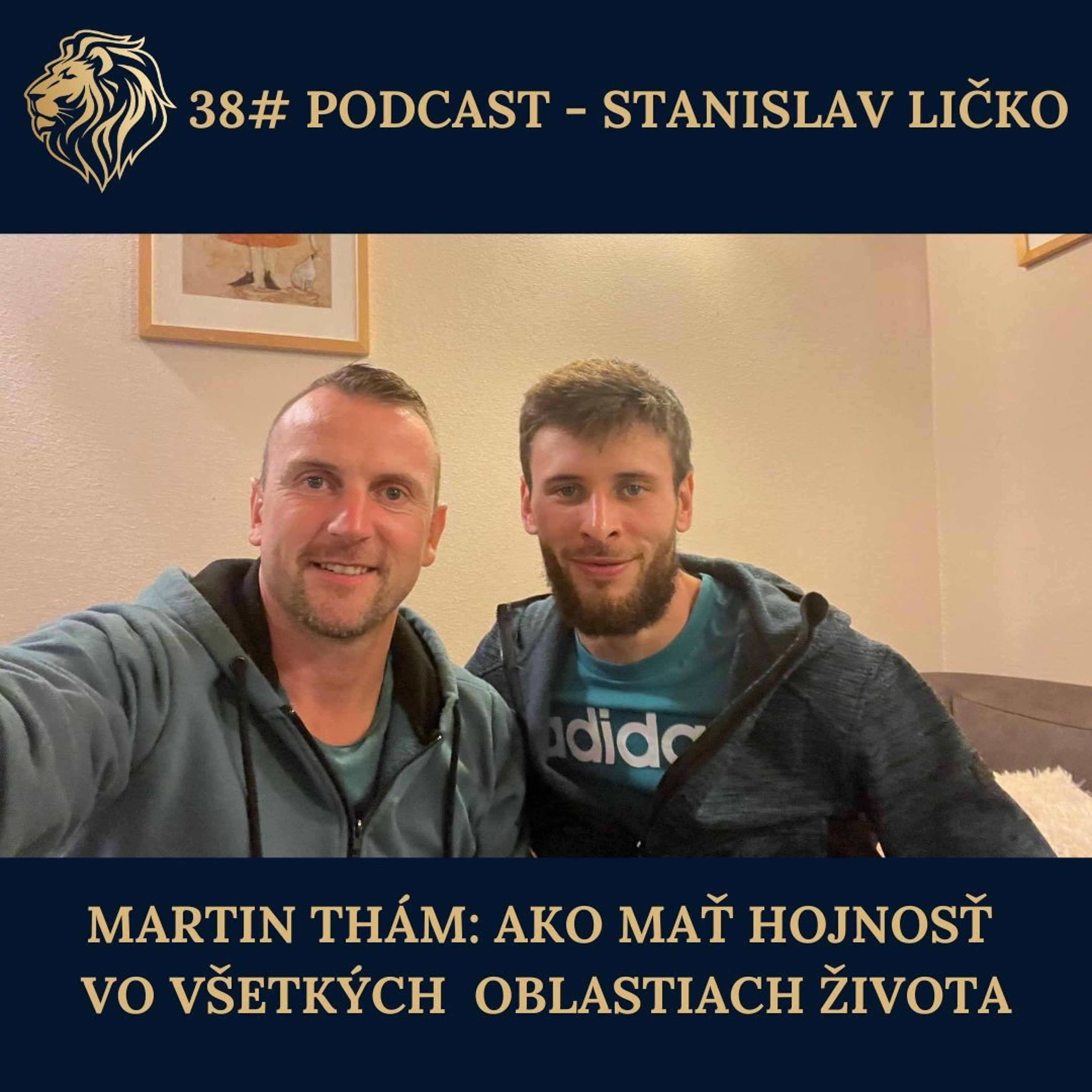 38# PODCAST - Martin Thám: Ako mať hojnosť vo všetkých oblastiach života