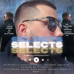 "SIL3NTKILL SELECTS" DJ MIX #2