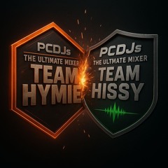 McTee - TeamHissy - Vs TeamHymie - Steve ( PCDJs TheUltimateMixer )
