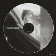 AVAION & oskar med k - Can't find you (CLOSURE DUB EDIT) [FREE DL]