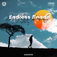 Kayote - Endless Roads