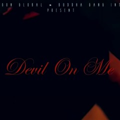 Devil On Me- Ace B - 47 Feat. FEE BBG