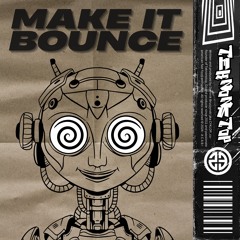 MAKE iT BOUNCE