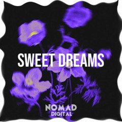 Sweet Dreams [Reworked] FREE DOWNLOAD