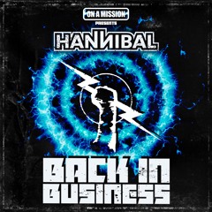 Hannibal - Back In Business