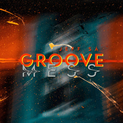 Set @ Groove Mess #01