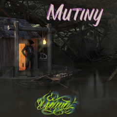 Mutiny (Produced By Donwun)