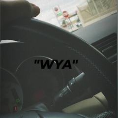 LEFTY- "WYA" (FT. Sc3Fiso)