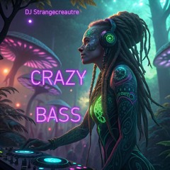 Crazy Bass