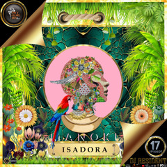 DJ RESIDENT ISADORA-MANOKI 17-ENCYCLOPEDIA Radioshow hosted by LB & AR 2025