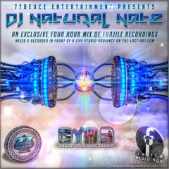 77Deuce Ent Presents: DJ NATURAL NATE - An Exclusive Four Hour Mix of Frajile Recordings