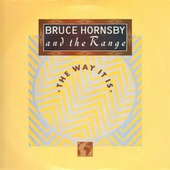 Bruce Hornsby And The Range - The Way It Is  [Extended Retro Remix]