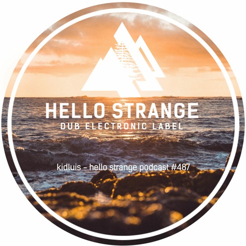 kidluis - hello strange podcast #487