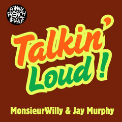 MonsieurWilly Jay Murphy - Talkin Loud - Instrumental