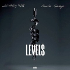 LEVEL$ (Feat. Combo-$avage)