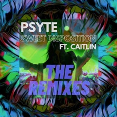 Psyte - Sweet Disposition ft. CAITLIN (Cardio Party Remix)