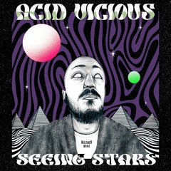 AC1D VICIOUS - LAUNCHING ROCKETS
