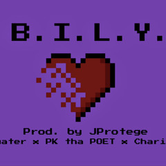 B.I.L.Y. feat. PK tha POET & Chari’Joy