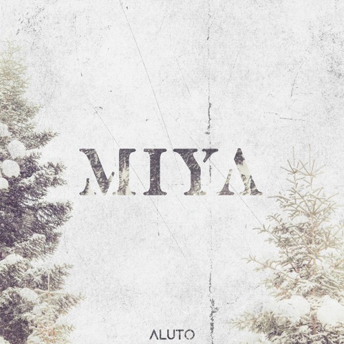 ALUTO - Miya [WARS004] available now!