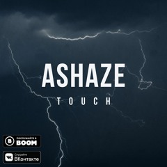 TOUCH (Ashaze 2020)