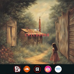 "My Childhood" - Inspiring Old School Type Beat with Hook (**SOLD**)