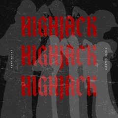 A$AP ROCKY - HIGHJACK (SLEEPER BOOTLEG) [FREE DL]
