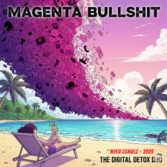 Magenta Bullshit
