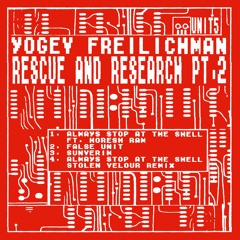Rescue & Research Pt. 2: Yogev Freilichman w/ Stolen Velour remix [PREVIEWS]