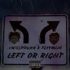 Left Or Right ft. FlyyMija