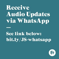 RECEIVE AUDIO UPDATES VIA WHATSAPP — bit.ly/JS-whatsapp