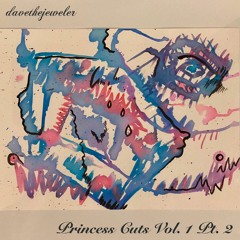 Princess Cuts Vol. 1 Pt. 2