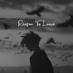 Reason To Leave (Vanboii Remix)