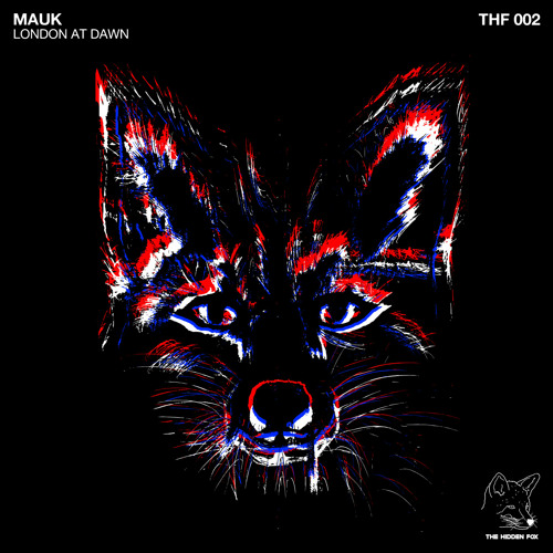 Premiere: MAUK - London At Dawn [THF002]