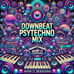 Psy Techno Down Tempo Mix Vol 2 🚀 Dec 2024 BPM 125 ❤️ Whip It 038
