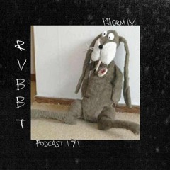 Phormix Podcast #171 RVBBT