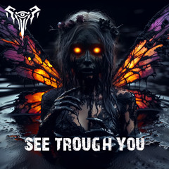 SEE TROUGH YOU - VIRUS