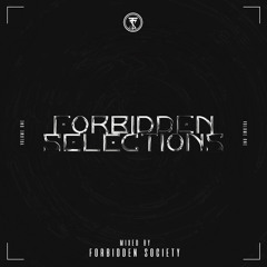 Forbidden Selections By Forbidden Society