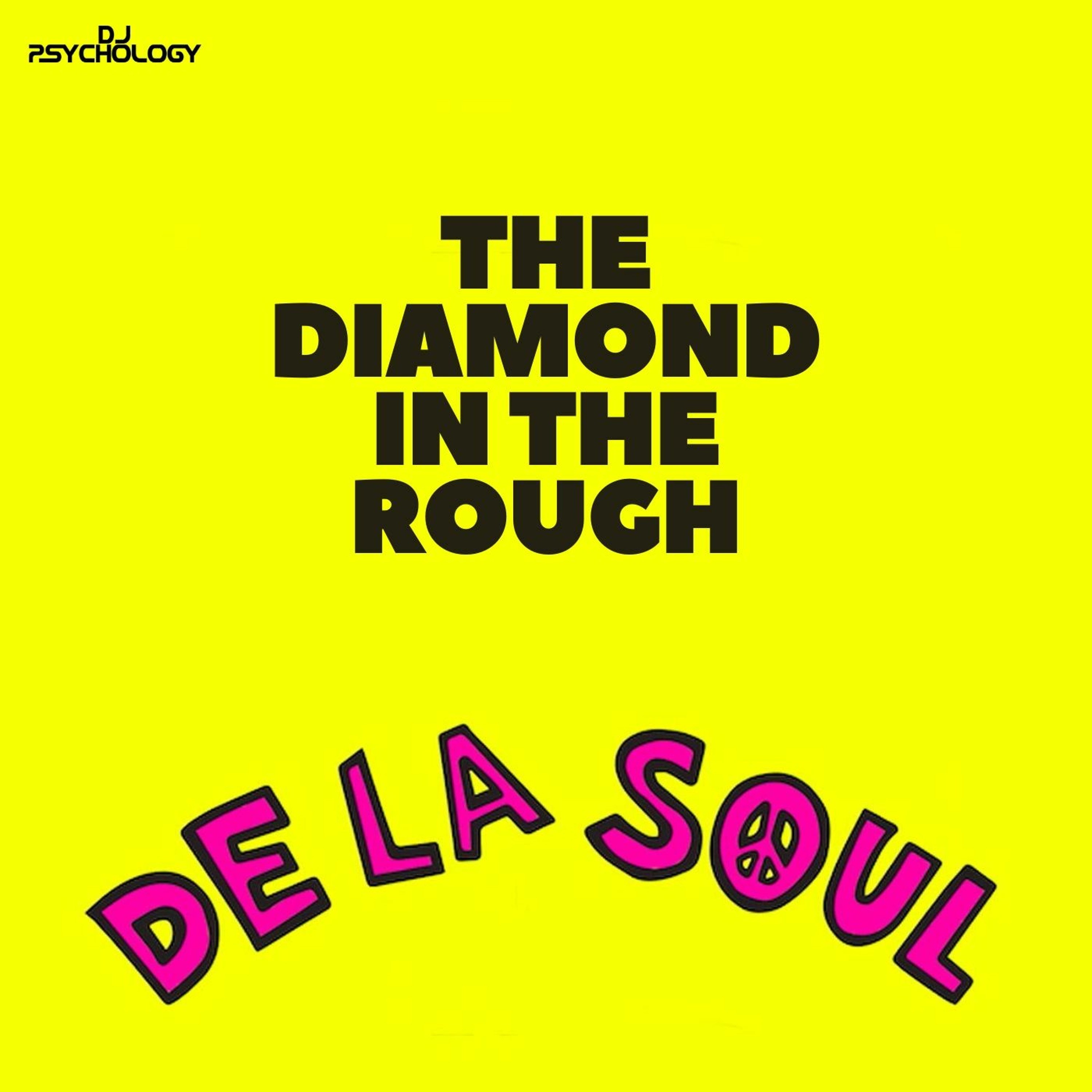 The Diamond In The Rough: De La Soul Is Not Dead