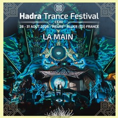 La Main | Hadra Trance Festival 2025
