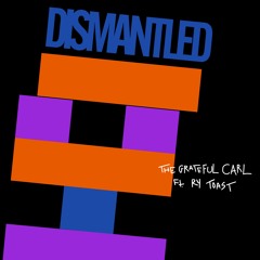 Dismantled