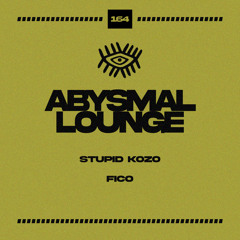Abysmal Lounge #164