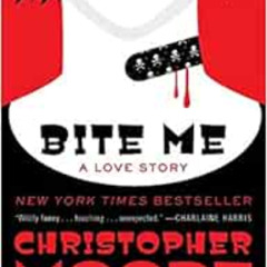 Access EBOOK ✉️ Bite Me: A Love Story (Bloodsucking Fiends, 3) by Christopher Moore K