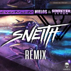 Nielos & Sinister Seven - Everyday (Sneith Remix)