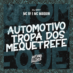 Automotivo Tropa dos Mequetrefe