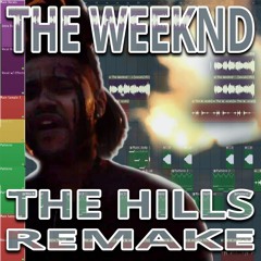 The Weekend - The Hills Remake (Re-Mastered Vocals) Remix V11 FINAL