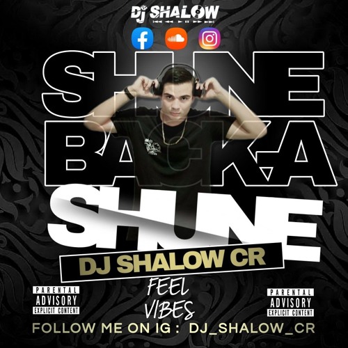 Shune back a shune Dj Shalow selection