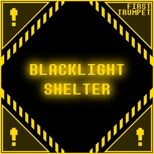 Deltarune: Blacklight Shelter - First Trumpet ~ Abnormality Buster