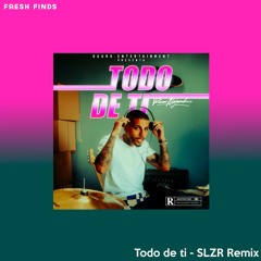 Todo De Ti (SxLZxR Remix) [FREE DOWNLOAD]