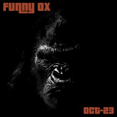 Funny Ox - Dj Set - Oct23