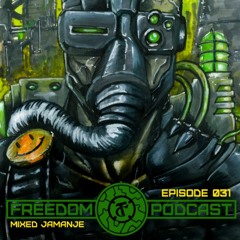 FREEDOM PODCAST episode 031 ( preview )